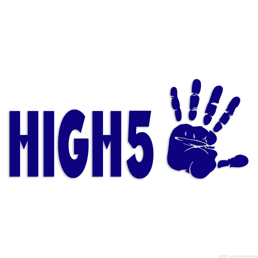High Five 5 - Decal Sticker - Multiple Colors & Sizes - ebn6198 | eBay